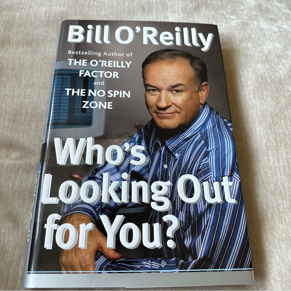 Hardcover Book Bill O’Reilly Who’s Looking Out For You